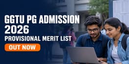 GGTU PG Admission 2026 Provisional Merit List Released